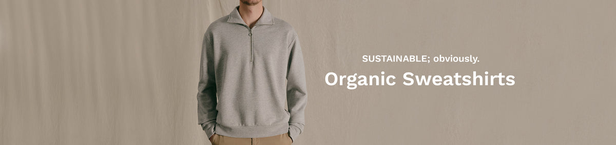 Sustainable Sweatshirts